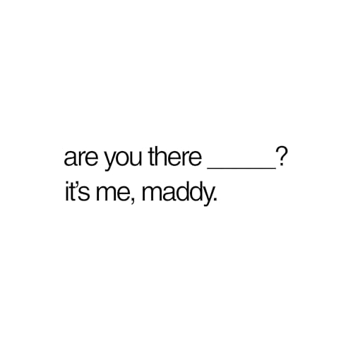 are you there ____ ? it's me, maddy. cover art