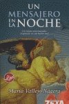 Un Mensajero En LA Noche 8496546624 Book Cover