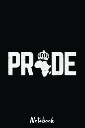 Pride Africa Map Black History BLM African American Gift Notebook: Blank Lined Notebook Journal For African American Black - Black history month, ... And Black History Month. 6x9 inch 110 Pages