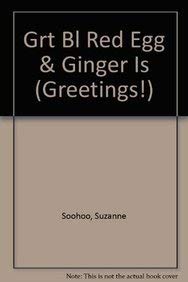 Paperback Grt Bl Red Egg & Ginger Is (Greetings!) Book