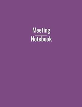 Paperback Meeting Notebook: Taking Minutes of Meetings Notes, Action Items, Attendees, Topics, Business Meeting Notebook, 150 pages, 8.5x11", Dark Purple Book