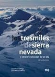 sierra nevada espagne ski  Los tresmiles de Sierra Nevada y otras excursiones de un día (Fuera de Colección)