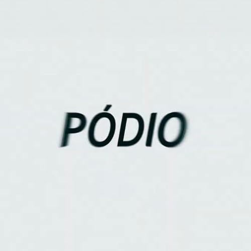  Pódio [Explicit]