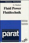 Parat Dictionary of Fluid Power: English/German German English/Parat Worterbuch Fluidtechnik : English/Deutsch Deutsch/English
