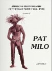  Pat Milo: American Photography of the Male Nude1940-1970 #5: Vol 5 (American Photography of the Male Nude 1940-1979, Volume 5)
