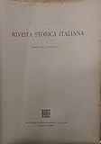  RIVISTA STORICA ITALIANA. ANNO LXVI - FASCICOLO I