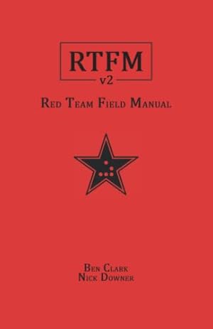 RTFM: Red Team Field Manual v2