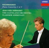 Piano Concertos 1 & 3 [Audio CD] Rachmaninoff; Ashkenazy and Thibaudet