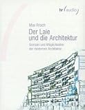  Expeditionen ins Wirtschaftswunderland - Die Fünfziger Jahre im Radio: Der Laie und die Architektur