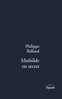 Mathilde en secret 2213597049 Book Cover