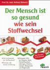 Der Mensch ist so gesund wie sein Stoffwechsel 3310005461 Book Cover