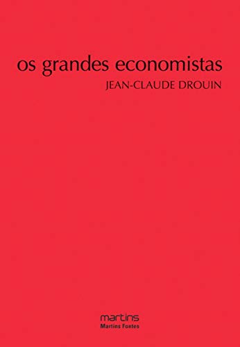Os Grandes Economistas