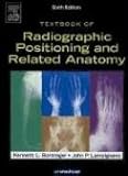 Textbook of Radiographic Positioning and Related Anatomy