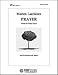 Prayer - SATB and Piano - Morten Lauridsen - SATB, piano - SATB - Sheet Music