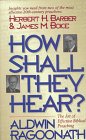 Buy How Shall They Hear?: Art of Effective Biblical Preaching — BookShops.in