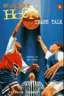 TRASH TALK (Super Hoops Series No. 3)