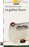 La gallina Churra: 41 (El Barco de Vapor Blanca)