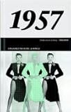  50 Jahre Popmusik - 1957. Buch und CD. Ein Jahr und seine 20 besten Songs