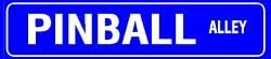 Pinball Alley Street Game Machine Sign