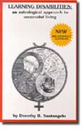 Paperback Learning Disabilities: an Astrological Approach to Successful Living Book