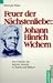 Produktbild Feuer der Nächstenliebe, Johann Hinrich Wichern