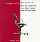 Der Bürodrehstuhl von Klaus Franck und Werner Sauer.
