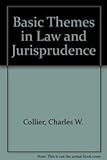Basic Themes in Law and Jurisprudence