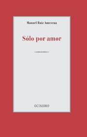 Solo por amor (Horizontes - Educación)