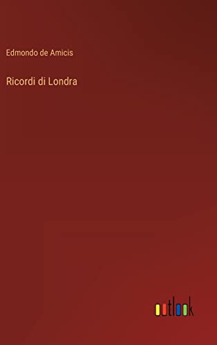 Ricordi di Londra (Italian Edition)