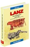  LANZ Dreschmaschinen nach 1925: Beschreibungen, Geschichte, Entwicklung