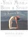 Produktbild Farhi, D: Yoga Mind, Body and Spirit: A Return to Wholeness