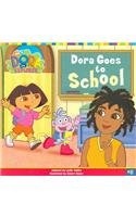 Dora Goes to School (Dora the Explorer 8x8 (Pb)) 0756946573 Book Cover