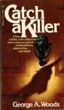 Catch a Killer, 0889020353 Book Cover
