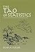 The Tao of Statistics: A Path to Understanding (With No Math)