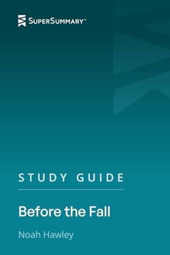 Study Guide: Before the Fall by Noah Hawley (SuperSummary)