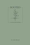 Rooted: A 30 Day Devotional