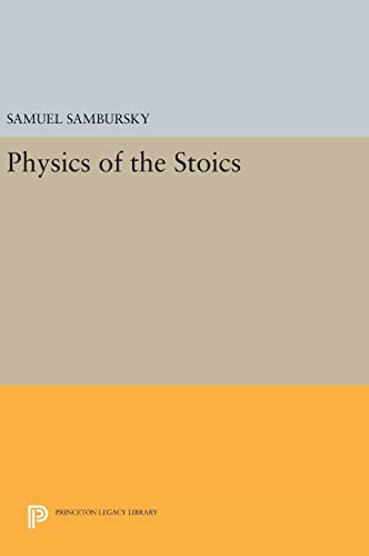 Physics of the Stoics (Princeton Legacy Library)