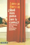 Paperback ?Que nos pasa (en la cama)? [Spanish] Book