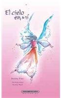 Hardcover El cielo en mi/ The Heaven Inside Me (Religion) (Spanish Edition) [Spanish] Book