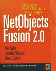  Netobjects Fusion 2.0: Effective Web Design in 3 Days (Internet Professional Series)