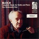Bloch - Complete Music for Violin & Piano