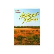 Hardcover Florida's Fabulous Natural Places Book