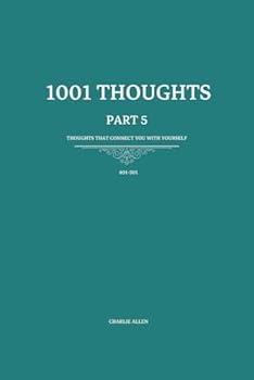 Paperback 1001 Thoughts: 101 Thoughts that reconnect you with yourself Book