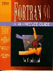 Fortran 90 A Reference Guide Chamberland Luc Amazon In Books