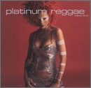 Platinum Reggae 3