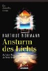 Ansturm des Lichts. Auf dem Weg zu Terra Nova. Ein Zukunftsroman. 3442216443 Book Cover