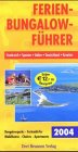  Ferien-Bungalow-Führer 2004
