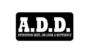 (3) ADD Attention funny hard hat/helmet vinyl decal sticker