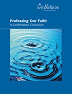 Unknown Binding Professing Our Faith: A Confirmation Curriculum, 35-Session Course (We Believe Student's Notebook) Book