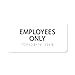 ALPHA DOG ADA SIGNS - Employees Only Sign with Braille for Your Business, 4x8 Inch, ADA Compliant, Indoor or Outdoor, Easy Installation, Made in the USA, White